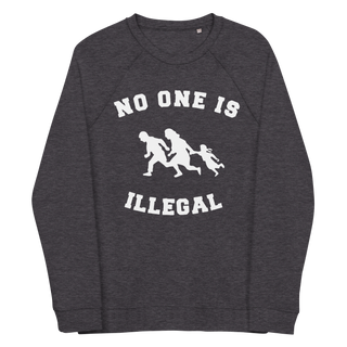 No One Is Illegal Unisex Organic Cotton Sweatshirt