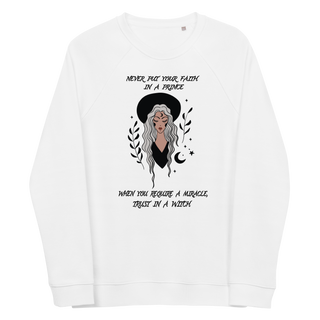 Never Put Your Faith In A Prince Unisex Organic Cotton Sweatshirt