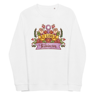 I Love Feminism Unisex Organic Cotton Sweatshirt