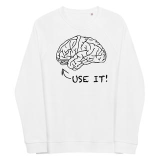 Use It Unisex Organic Cotton Sweatshirt